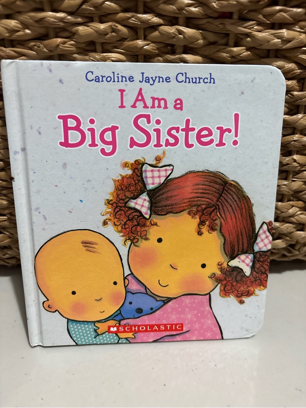 SCHOLASTIC I am a BIG sister book